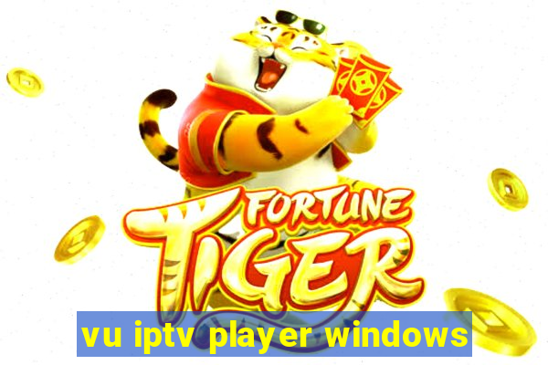 vu iptv player windows